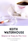 Sharon & Tracy & the Rest - Keith Waterhouse - 9781444753943