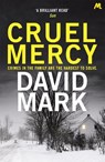 Cruel Mercy - MARK,  David - 9781444798159