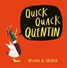 Quick Quack Quentin - Kes Gray - 9781444919578