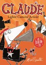Claude: Lights! Camera! Action! - Alex T. Smith - 9781444919608