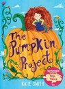 The Pumpkin Project - Katie Smith - 9781444936926