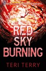Red Sky Burning - Teri Terry - 9781444955118