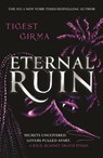 Immortal Dark Trilogy: Eternal Ruin - Tigest Girma - 9781444974423