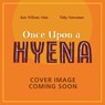 African Stories: Once Upon a Hyena - Ken Wilson-Max - 9781444978162