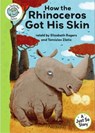 Just So Stories - How the Rhinoceros Got His Skin - Elizabeth Rogers - 9781445108223