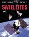 The Story of Space: Satellites - Steve Parker - 9781445140469