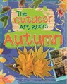 The Outdoor Art Room: Autumn - STOREY,  Rita - 9781445143682