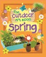 The Outdoor Art Room: Spring - Rita Storey - 9781445143699