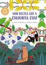 Reading Champion: How Beetle got its Colourful Coat - Sarah Snashall - 9781445183954