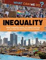 What Can We Do?: Inequality - Katie Dicker - 9781445187952