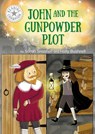 Reading Champion: John and the Gunpowder Plot - Sarah Snashall - 9781445189062