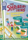 Reading Champion: Graphics: The Shrinking Twins: Supermarket Disaster - Jackie Walter - 9781445193489
