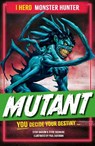 EDGE: I HERO: Monster Hunter: Mutant - Steve Skidmore ; Steve Barlow - 9781445199689
