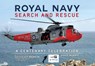 Royal Navy Search and Rescue - David Morris - 9781445634630