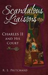 Scandalous Liaisons - R. E. Pritchard - 9781445660363
