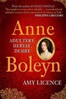 Anne Boleyn - Amy Licence - 9781445677279
