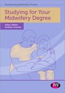 Studying for Your Midwifery Degree - Scanlan - 9781446256770