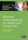 Effective Commissioning in Health and Social Care - Field - 9781446282267