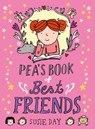 Pea's Book of Best Friends - Susie Day - 9781446452073