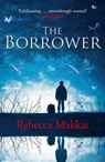The Borrower - Rebecca Makkai - 9781446457825