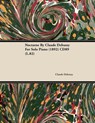 Nocturne By Claude Debussy For Solo Piano (1892) CD89 (L.82) - Claude Debussy - 9781446515709