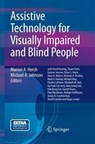 Assistive Technology for Visually Impaired and Blind People - Marion Hersh ; Michael A Johnson - 9781447158981