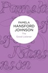 The Good Listener - Pamela Hansford Johnson - 9781447215479