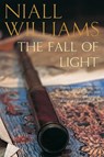 The Fall of Light - Niall Williams - 9781447251132
