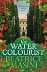 The Watercolourist - Beatrice Masini - 9781447257707