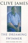 The Dreaming Swimmer - Clive James - 9781447271468