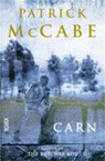 Carn - Patrick McCabe - 9781447272236