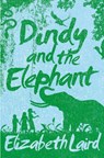 Dindy and the Elephant - Elizabeth Laird - 9781447272403