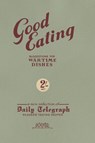 Good Eating - Telegraph Group Limited - 9781447273813
