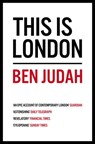 This is London - Ben Judah - 9781447274803
