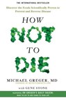 How Not to Die - GREGER,  Michael - 9781447282464
