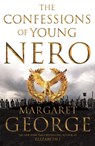 The Confessions of Young Nero - Margaret George - 9781447283331