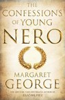 The Confessions of Young Nero - Margaret George - 9781447283355