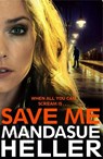 Save Me - Mandasue Heller - 9781447288367