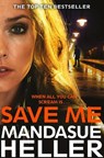 Save Me - Mandasue Heller - 9781447288381