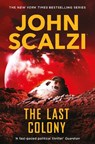 The Last Colony - John Scalzi - 9781447295402