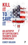 Kill It to Save It - Corey (Stonehill College Dolgon - 9781447317135