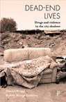 Dead-End Lives -  - 9781447341680