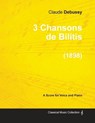 3 CHANSONS DE BILITIS - FOR VO - Claude Debussy - 9781447474593
