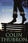 A Cruel Madness - Colin Thubron - 9781448105069