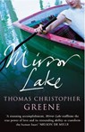 Mirror Lake - Thomas Christopher Greene - 9781448108671