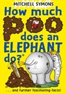 How Much Poo Does an Elephant Do? - Mitchell Symons - 9781448121632