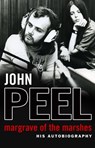 Margrave Of The Marshes - John Peel ; John Ravenscroft ; Alexandra Ravenscroft ; Florence Ravenscroft ; Sheila Ravenscroft ; Thomas Ravenscroft ; William Ravenscroft - 9781448126736