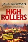 High Rollers - Jack Bowman - 9781448152667