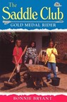 Saddle Club 54: Gold Medal Rider - Bonnie Bryant - 9781448196715