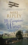 Mr Campion's Wings - Mike (Contributor) Ripley - 9781448306398